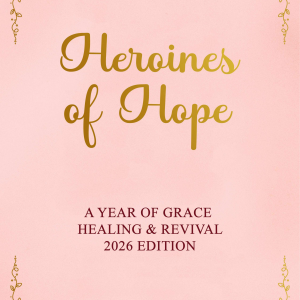 Heroines of Hope